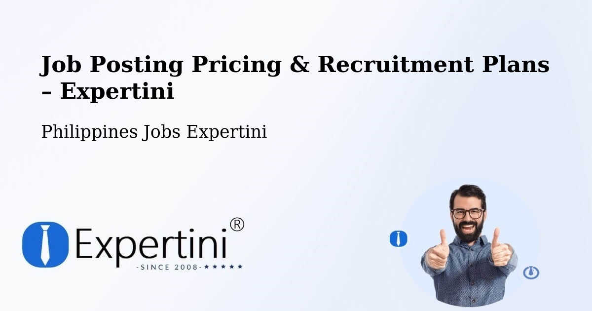 Job Posting Pricing & Recruitment Plans – Talavera - Talavera, Philippines Jobs Expertini